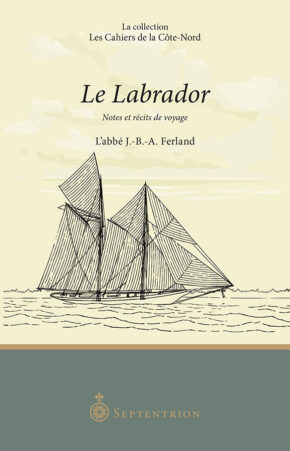 Le Labrador. Notes et récits de voyage