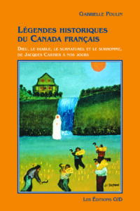 Légendes historiques du Canada français