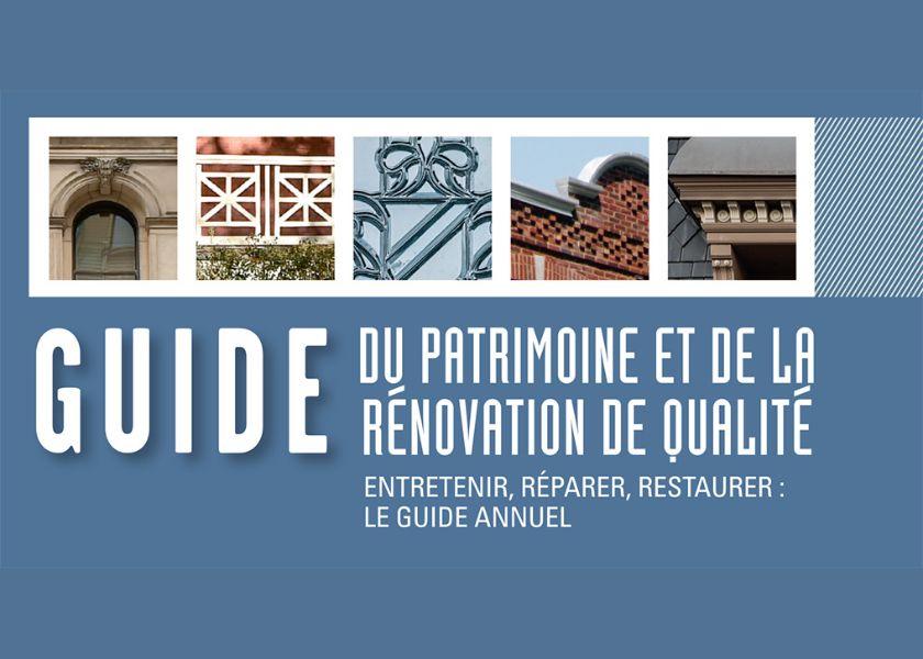Guide du patrimoine et de la rénovation de qualité - 2022